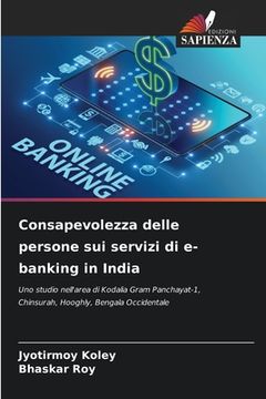 portada Consapevolezza delle persone sui servizi di e-banking in India (in Italian)