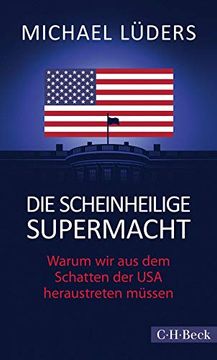 portada Die Scheinheilige Supermacht (in German)
