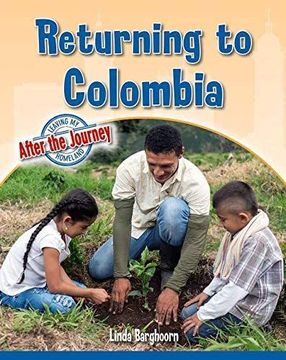 portada Returning to Colombia (Leaving my Homeland: After the Journey) (en Inglés)