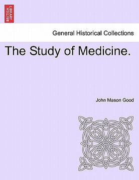 portada the study of medicine. (en Inglés)