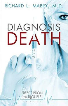 portada Diagnosis Death: Prescription for Trouble Series #3 (en Inglés)