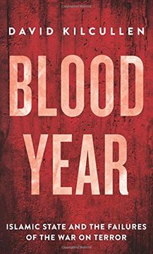 portada Blood Year: Islamic State and the Failures of the War on Terror