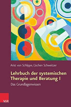 portada Lehrbuch Der Systemischen Therapie Und Beratung I: Das Grundlagenwissen (en Alemán)