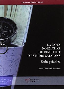 portada La Nova Normativa de L'institut D'estudis Catalans: Guia Pràctica