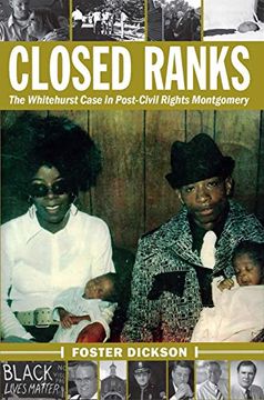 portada Closed Ranks: The Whitehurst Case in Post-Civil Rights Montgomery (en Inglés)
