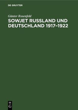 portada Sowjet Russland und Deutschland 1917¿ 1922 (in German)