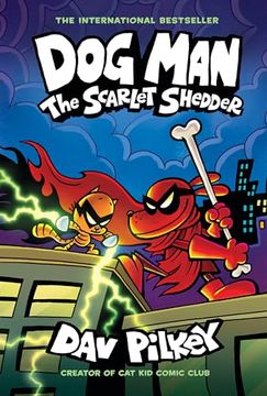 portada Dog Man: The Scarlet Shedder: A Graphic Novel (Dog man #12): From the Creator of Captain Underpants 