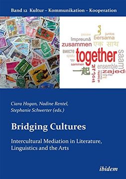 portada Bridging Cultures: Intercultural Mediation in Literature, Linguistics and the Arts (Culture - Communication - Cooperation) (en Inglés)