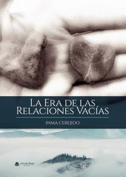 portada La era de las Relaciones Vacias (in Spanish)