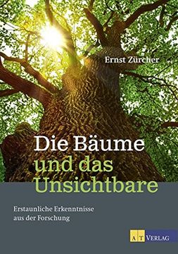 portada Die Bäume und das Unsichtbare (in German)