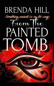 portada From the Painted Tomb: Something Ancient is on its Way