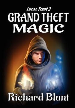 portada lucas trent 3 - grand theft magic (in English)