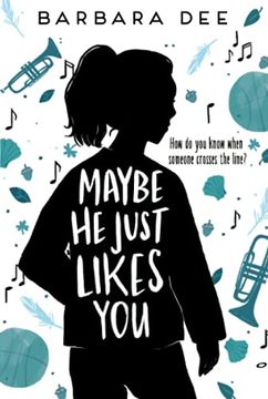 portada Maybe he Just Likes you (in English)