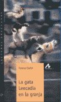 portada La gata Leocadia en la granja (Lecturas graduadas) (in Spanish)