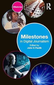 portada Milestones in Digital Journalism (en Inglés)