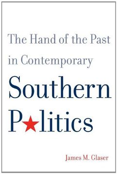 portada The Hand of the Past in Contemporary Southern Politics (en Inglés)