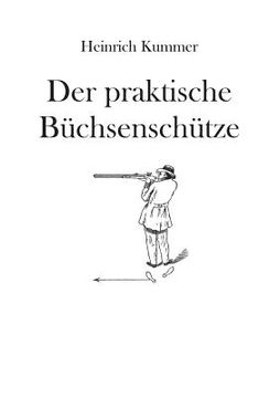 portada Der praktische Büchsenschütze (en Alemán)