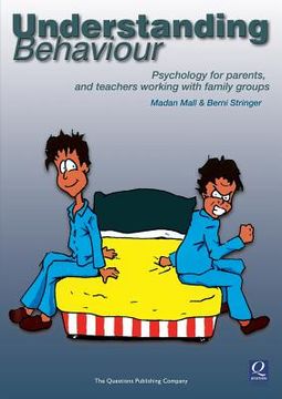 portada understanding behaviour: psychology for parents, and teachers working with family groups (in English)