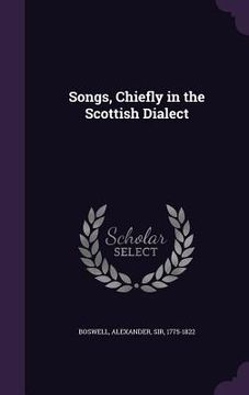 portada Songs, Chiefly in the Scottish Dialect (in English)