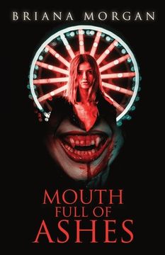 portada Mouth Full of Ashes (in English)