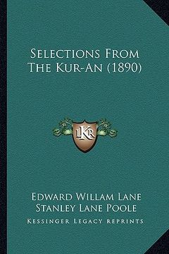 portada selections from the kur-an (1890) (en Inglés)