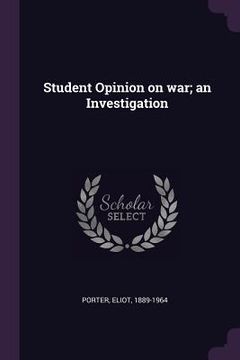 portada Student Opinion on war; an Investigation (en Inglés)