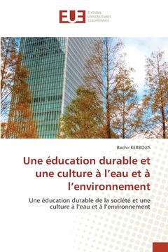portada Une éducation durable et une culture à l'eau et à l'environnement (en Francés)