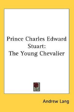 portada prince charles edward stuart: the young chevalier (en Inglés)