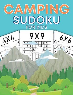 portada Camping Sudoku For Kids: Camping Activity Book For kids + 300 Sudoku Puzzles with Solutions ( 4X4 - 6X6 - 9X9 )