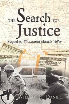 portada the search for justice: sequel to shootout at miracle valley (in English)