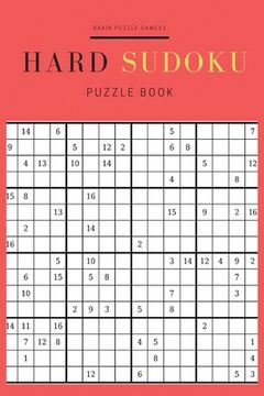 portada Hard Sudoku Puzzles Book: 16x16 Sudoku Games for Clever and Smart Adults, Ultimate Brain Challenging Games (en Inglés)