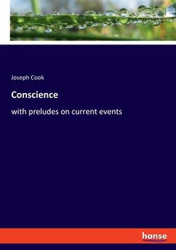 portada Conscience: with preludes on current events (en Inglés)