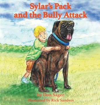 portada Sylar's Pack and the Bully Attack (en Inglés)