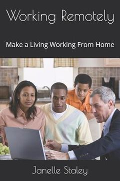 portada Working Remotely: Make a Living Working From Home (in English)