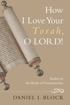 portada How I Love Your Torah, O LORD! (en Inglés)
