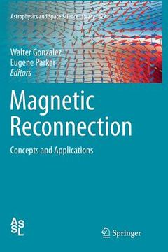 portada Magnetic Reconnection: Concepts and Applications (en Inglés)