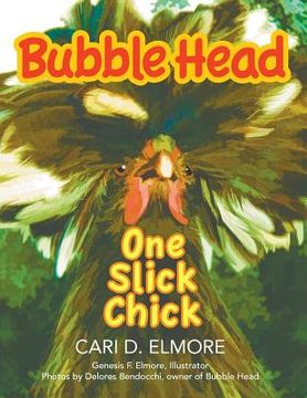 portada Bubble Head: One Slick Chick (en Inglés)