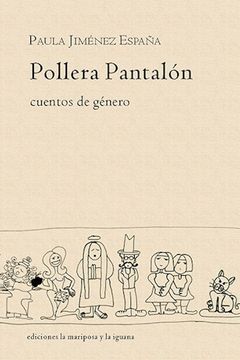 portada Pollera Pantalon Cuentos de Genero (in Spanish)