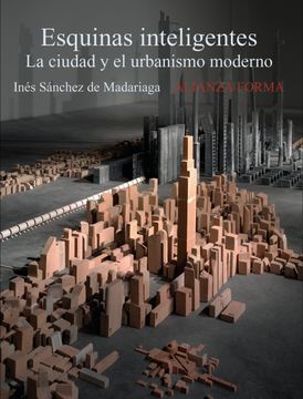 portada Esquinas Inteligentes: La Ciudad y el Urbanismo Moderno