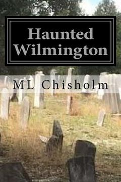portada Haunted Wilmington (in English)