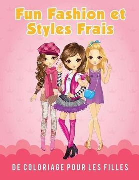 portada Fun Fashion et Styles Frais de Coloriage pour les filles