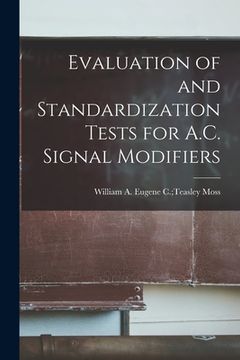 portada Evaluation of and Standardization Tests for A.C. Signal Modifiers (en Inglés)