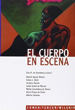 El Cuerpo en Escena (in Spanish)