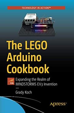 portada The Lego Arduino Cookbook: Expanding the Realm of Mindstorms ev3 Invention (en Inglés)