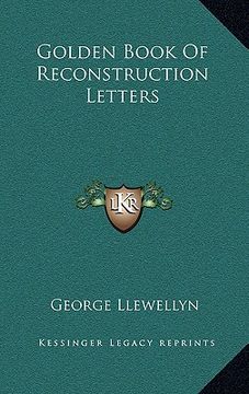 portada golden book of reconstruction letters (in English)
