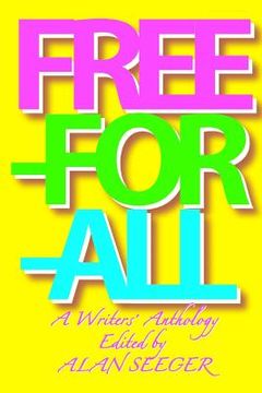 portada Free-For-All: A Writers' Anthology (in English)