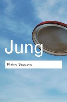 portada Flying Saucers: A Modern Myth of Things Seen in the Sky (Routledge Classics)
