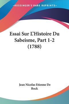 portada Essai Sur L'Histoire Du Sabeisme, Part 1-2 (1788) (in French)