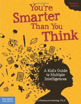 portada You're Smarter Than you Think: A Kid's Guide to Multiple Intelligences (in English)
