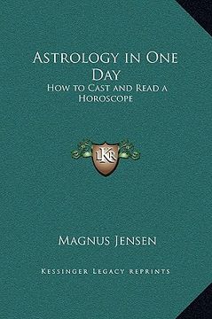 portada astrology in one day: how to cast and read a horoscope